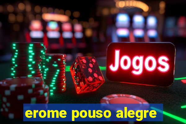 erome pouso alegre